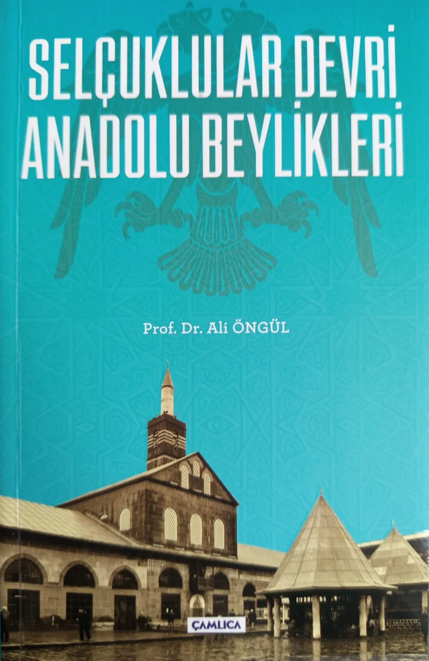 Selçuklular Devri Anadolu Beylikleri — Çamlıca Basım Yayın 2018 baskısının kapağı