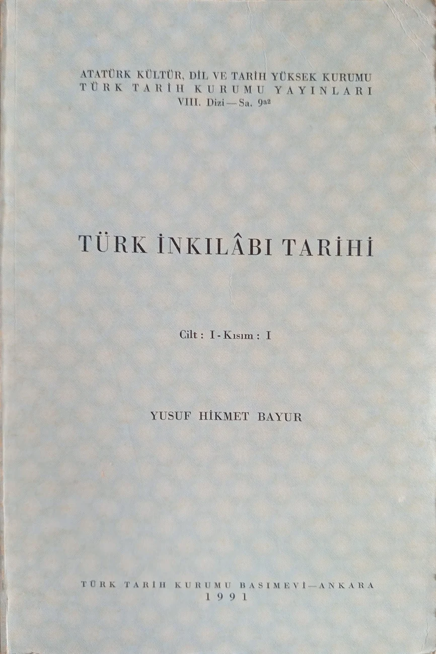 Türk İnkılâbı Tarihi — Türk Tarih Kurumu Yayınları 1991 baskısının kapağı
