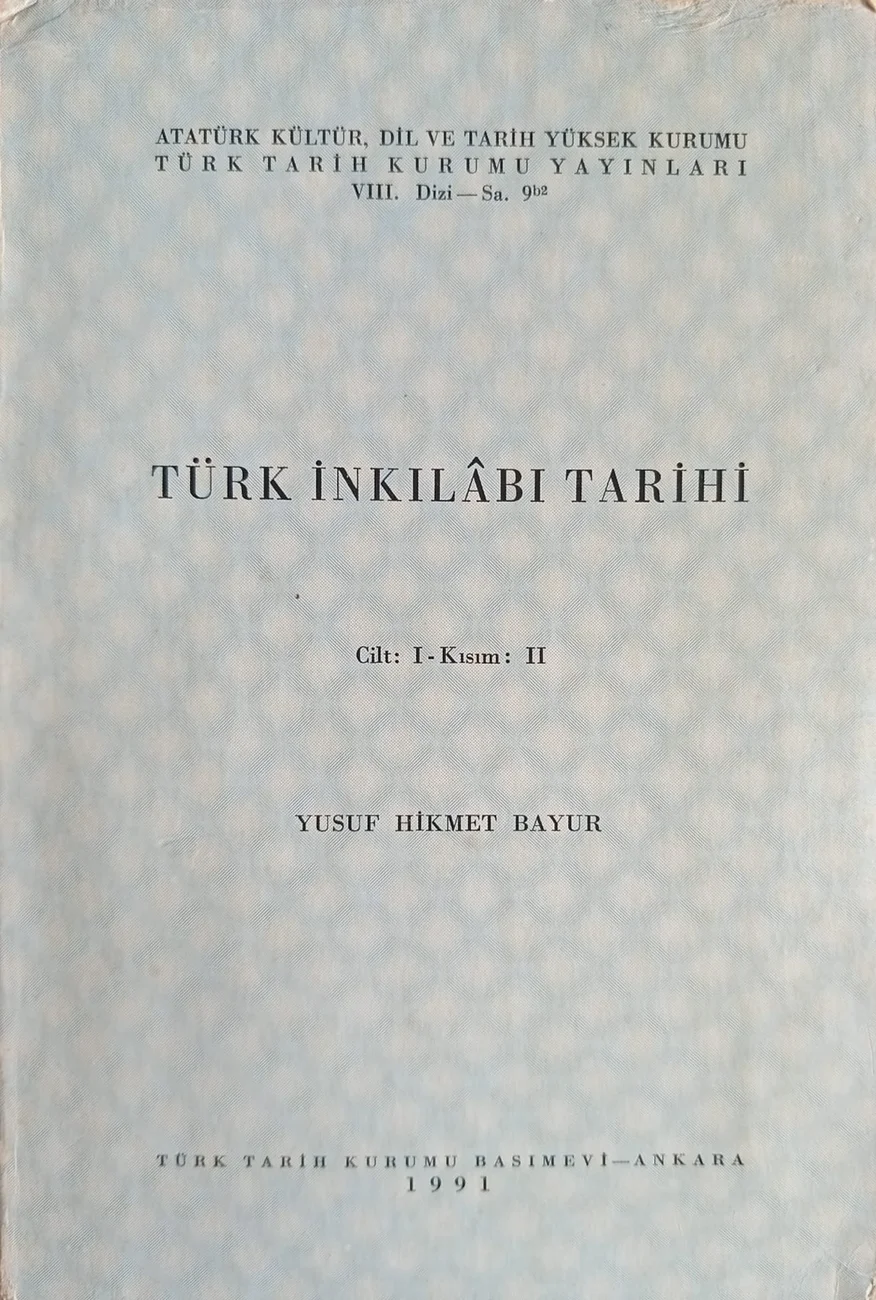 Türk İnkılâbı Tarihi — Türk Tarih Kurumu Yayınları 1991 baskısının kapağı