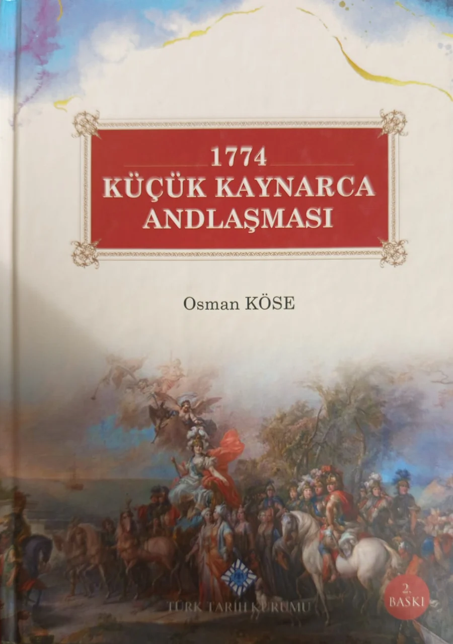 1774 Küçük Kaynarca Andlaşması — Türk Tarih Kurumu 2020 baskısının kapağı