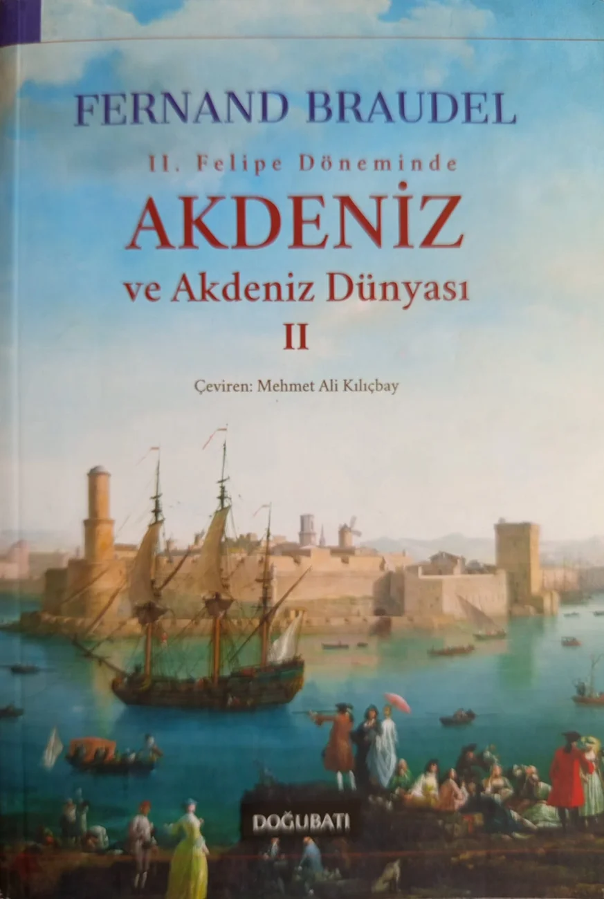 II. Felipe Döneminde Akdeniz ve Akdeniz Dünyası II — Doğu Batı Yayınları 2022 baskısının kapağı