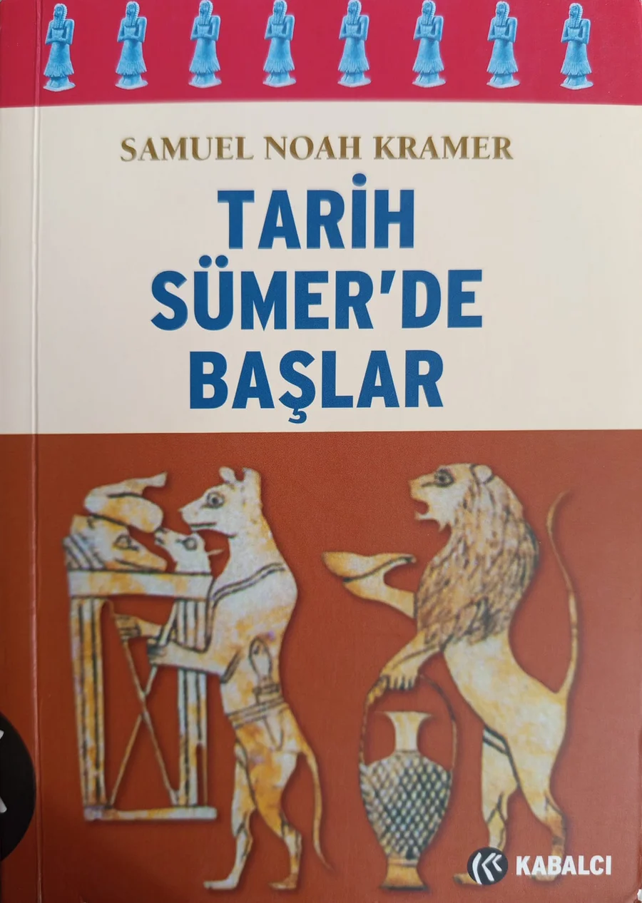Tarih Sümer’de Başlar — Kabalcı Yayıncılık 2018 baskısının kapağı