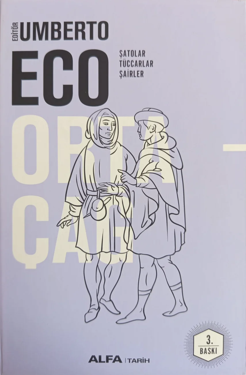 Orta Çağ: Şatolar, Tüccarlar, Şairler — Alfa Basım Yayım Dağıtım 2019 baskısının kapağı