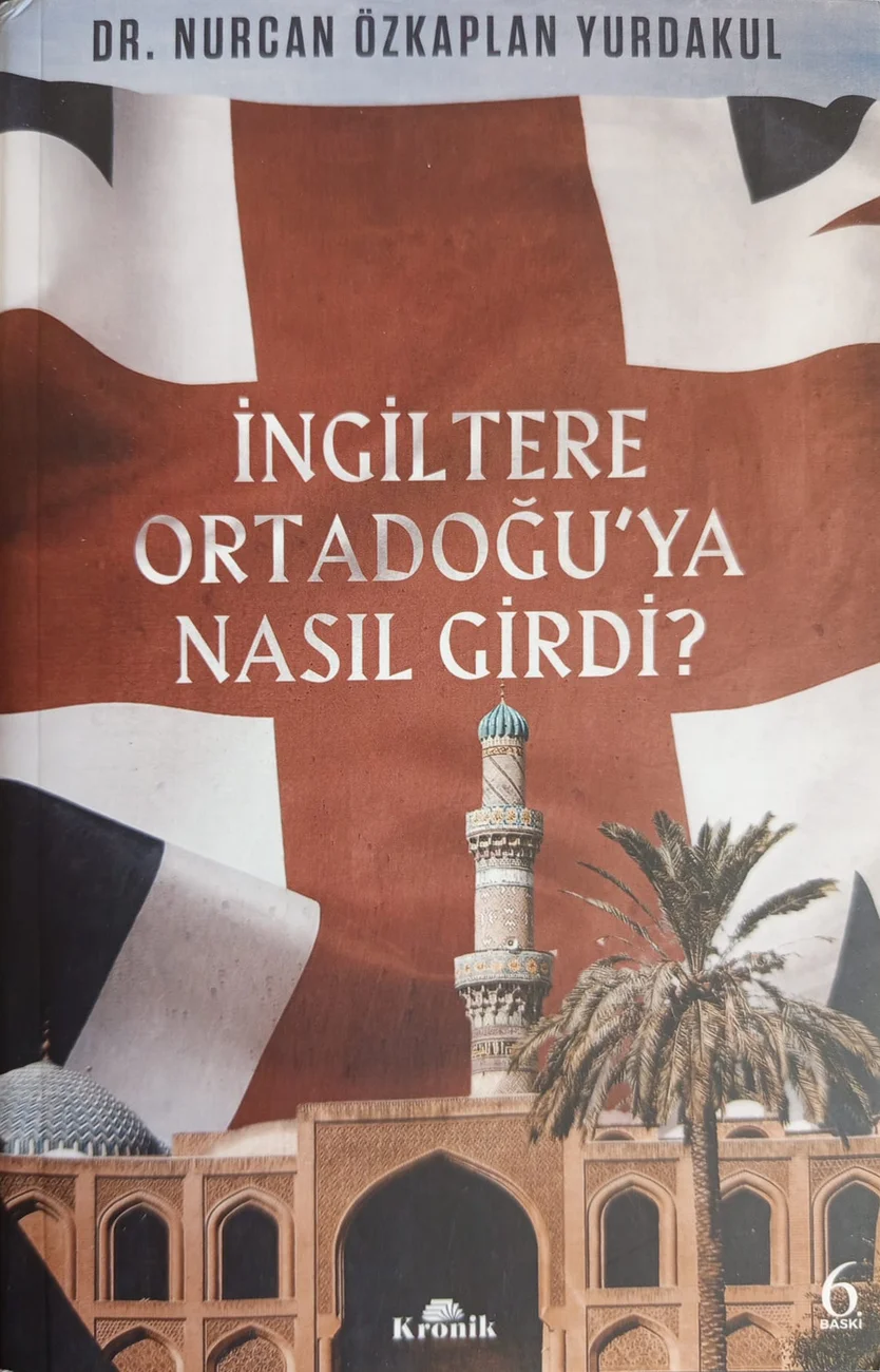 İngiltere Ortadoğu'ya Nasıl Girdi? — Kronik Kitap 2024 baskısının kapağı
