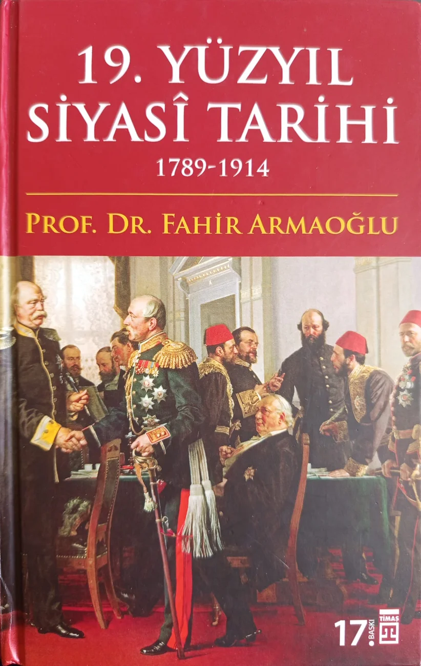 19. Yüzyıl Siyasi Tarihi — Timaş Yayınları 2017 baskısının kapağı