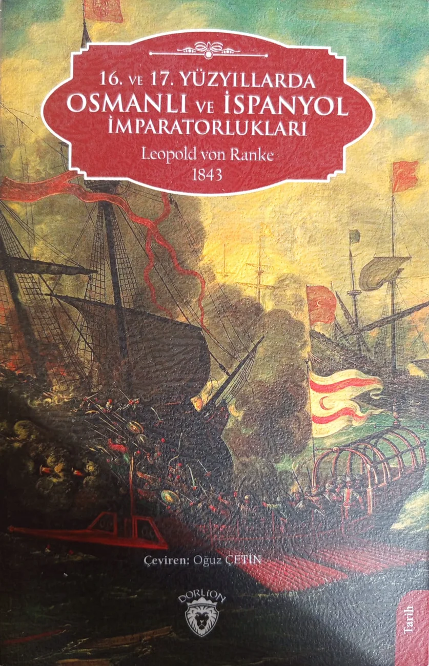 16. ve 17. Yüzyıllarda Osmanlı ve İspanyol İmparatorlukları — Dorlion Yayınları 2022 baskısının kapağı