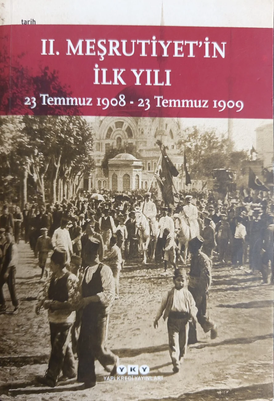 II. Meşrutiyet’in İlk Yılı — Yapı Kredi Yayınları 2018 baskısının kapağı