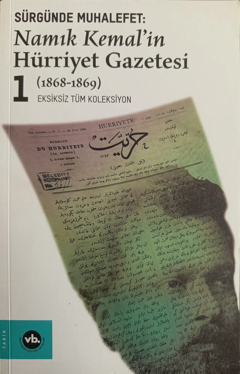 Sürgünde Muhalefet: Namık Kemal’in Hürriyet Gazetesi 1 (1868–1869) — VakıfBank Kültür Yayınları 2019 baskısının kapağı
