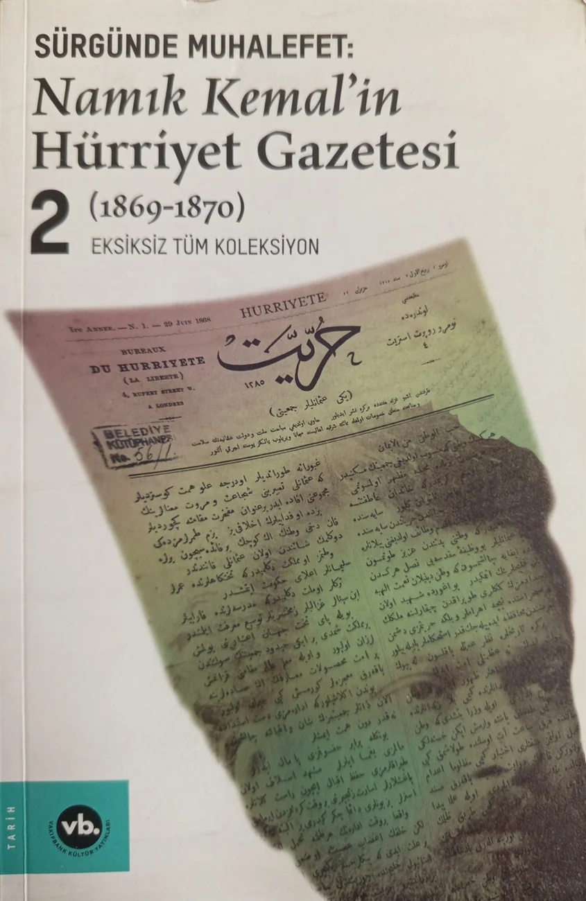 Sürgünde Muhalefet: Namık Kemal’in Hürriyet Gazetesi 2 (1869–1870) — VakıfBank Kültür Yayınları 2020 baskısının kapağı