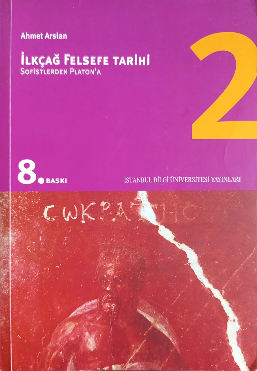 İlkçağ Felsefe Tarihi 2 — İstanbul Bilgi Üniversitesi Yayınları 2019 baskısının kapağı