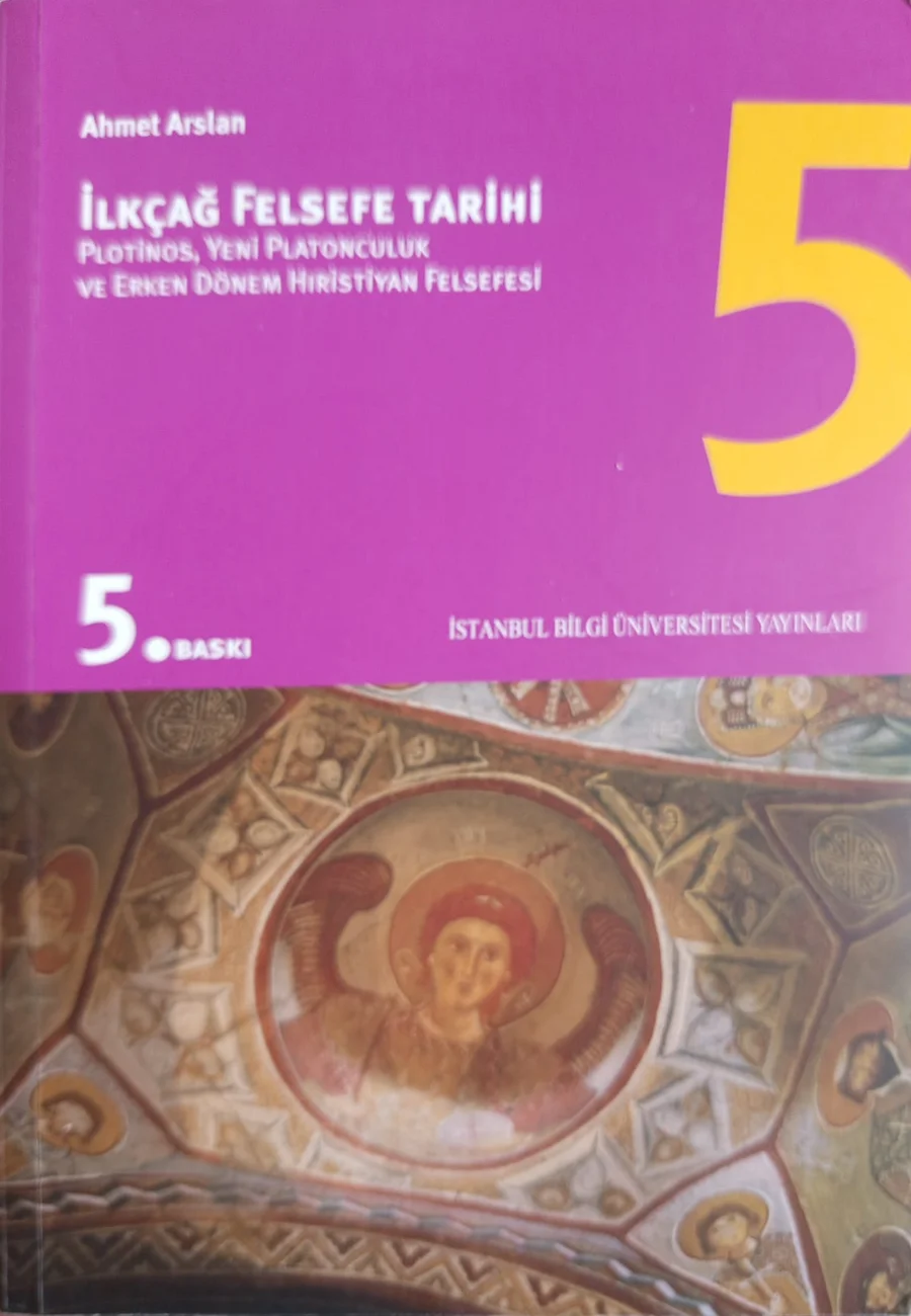 İlkçağ Felsefe Tarihi 5 — İstanbul Bilgi Üniversitesi Yayınları 2019 baskısının kapağı