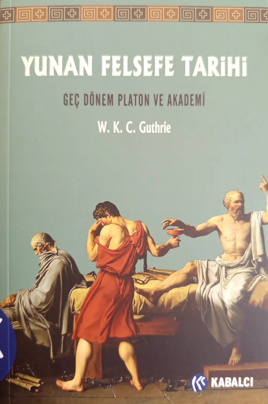 Yunan Felsefe Tarihi V — Kabalcı Yayıncılık 2021 baskısının kapağı