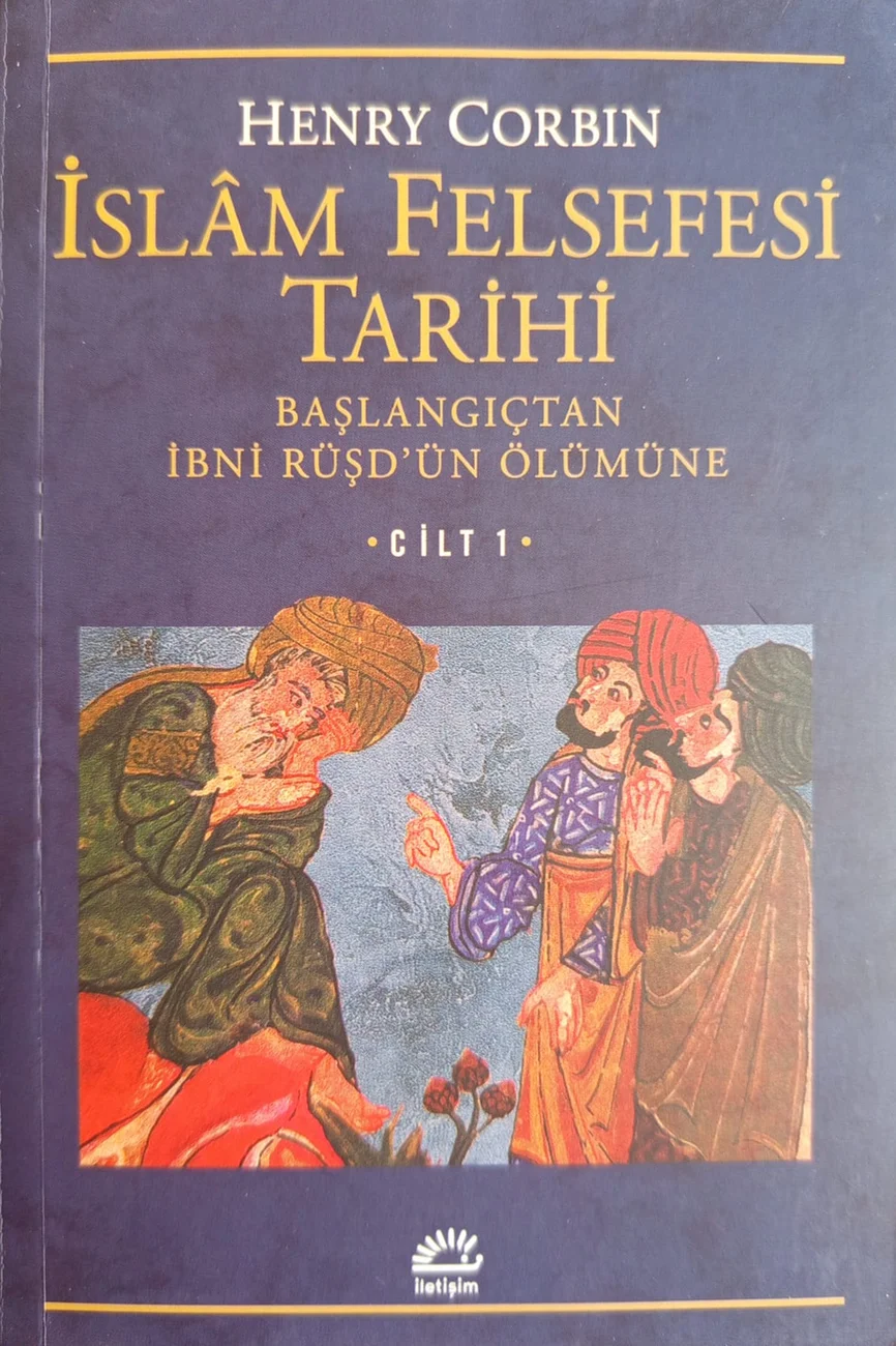 İslâm Felsefesi Tarihi 1 — İletişim Yayınları 2020 baskısının kapağı