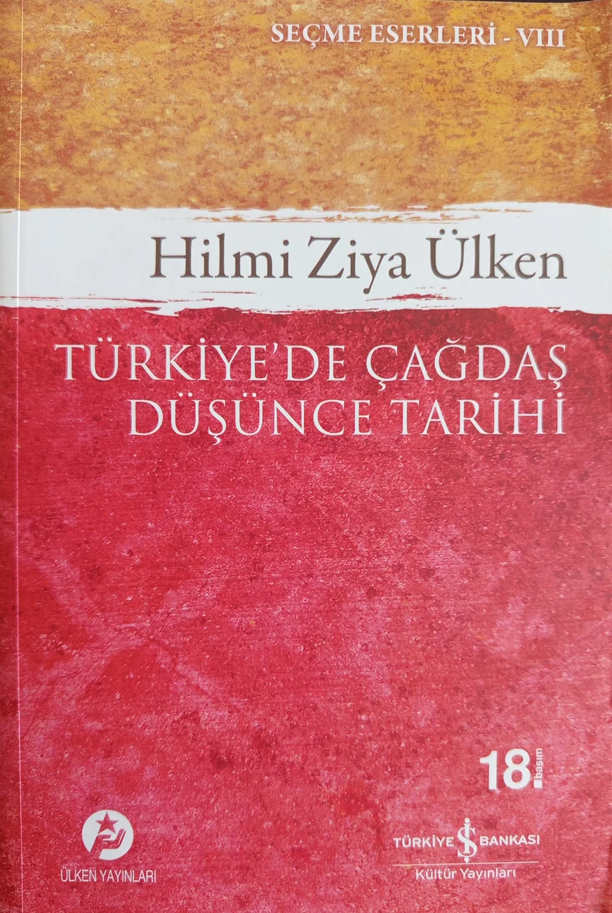 Türkiye’de Çağdaş Düşünce Tarihi — Türkiye İş Bankası Kültür Yayınları 2021 baskısının kapağı