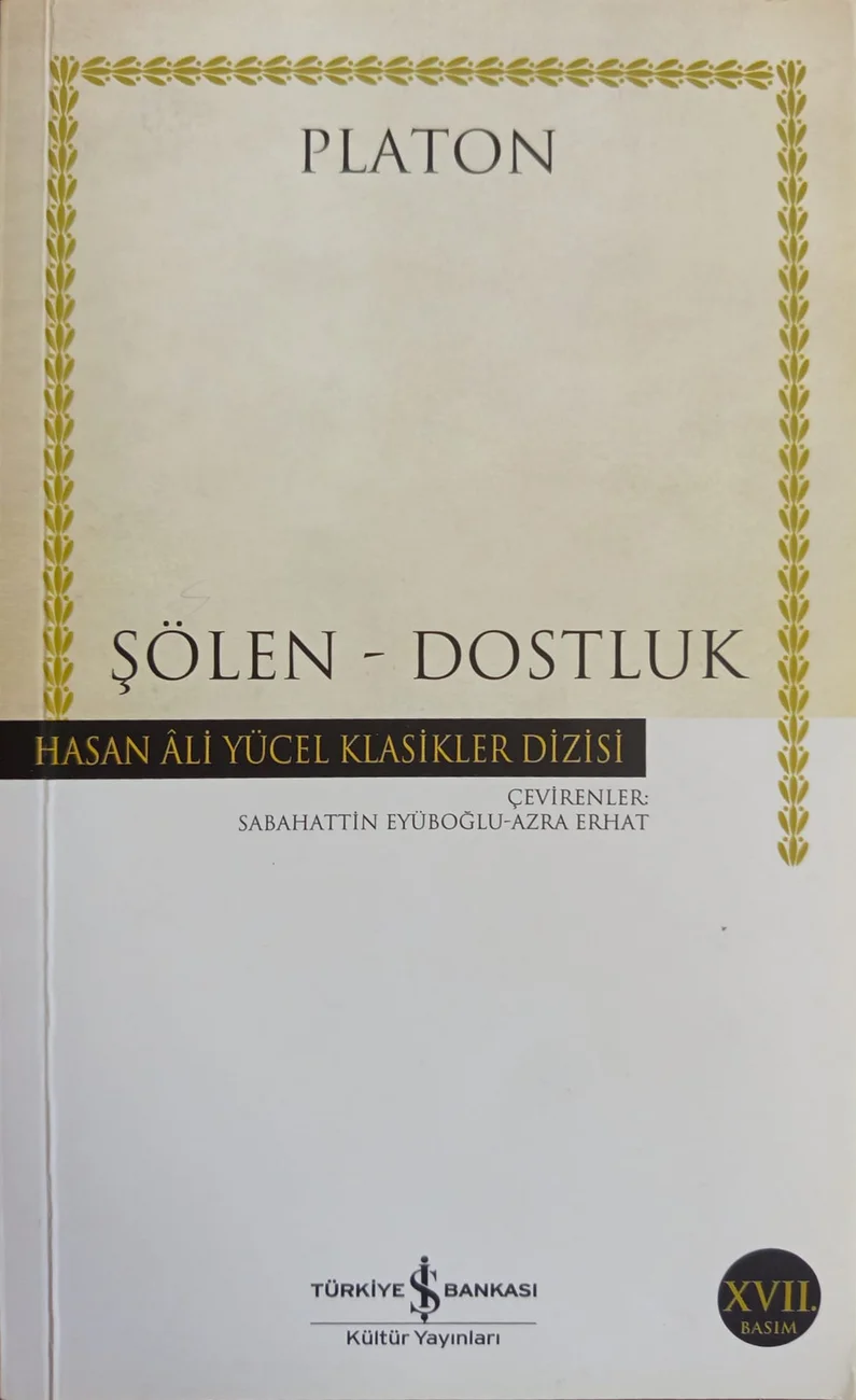 Şölen – Dostluk — Türkiye İş Bankası Kültür Yayınları 2019 baskısının kapağı