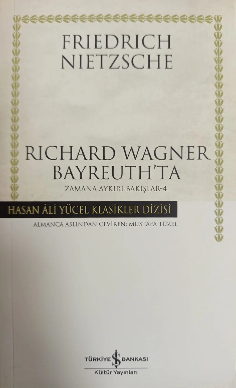 Richard Wagner Bayreuth’ta — Türkiye İş Bankası Kültür Yayınları 2015 baskısının kapağı