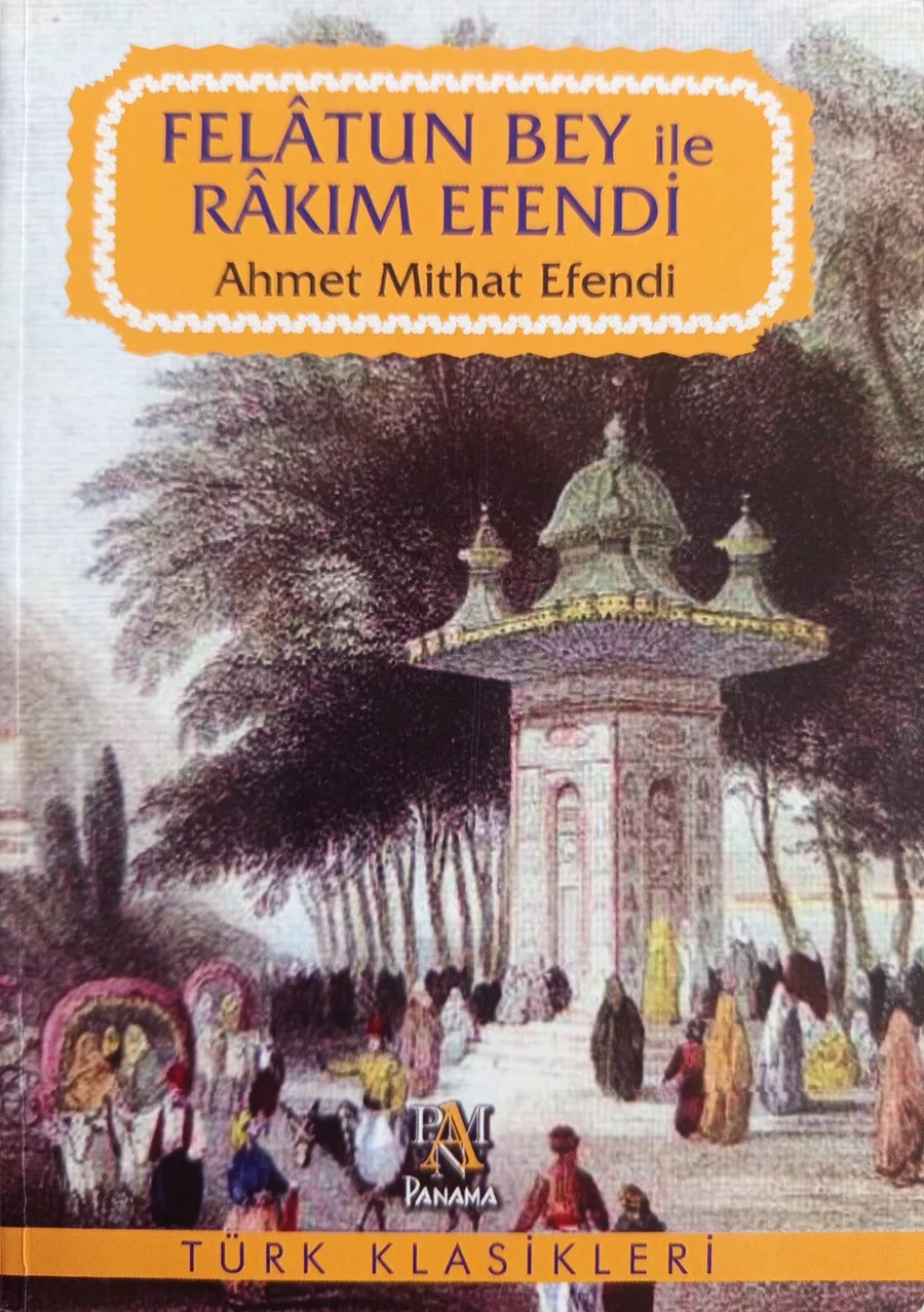 Felâtun Bey ile Râkım Efendi — Panama Yayıncılık  baskısının kapağı