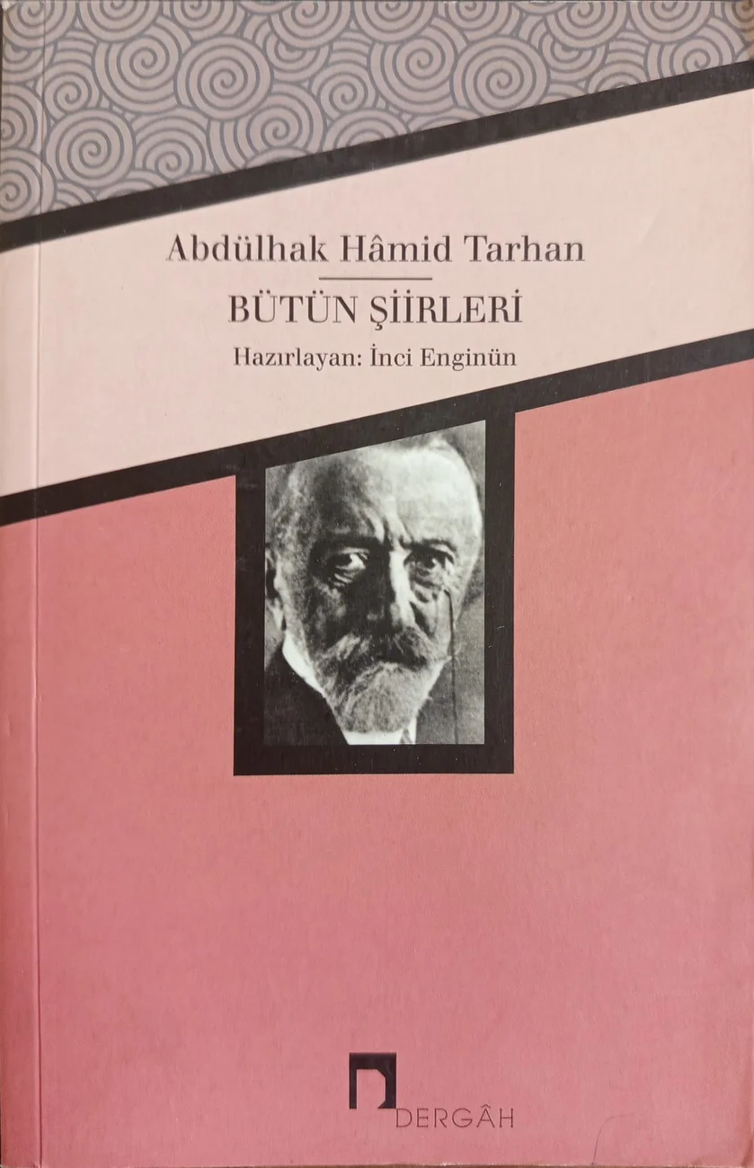 Bütün Şiirleri — Dergâh Yayınları 2013 baskısının kapağı
