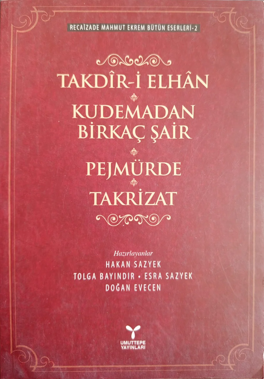Takdîr-i Elhân, Kudemadan Birkaç Şair, Pejmürde, Takrizat — Umuttepe Yayınları 2014 baskısının kapağı