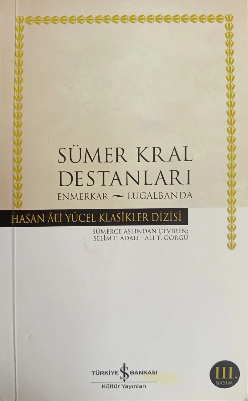 Sümer Kral Destanları — Türkiye İş Bankası Kültür Yayınları 2019 baskısının kapağı