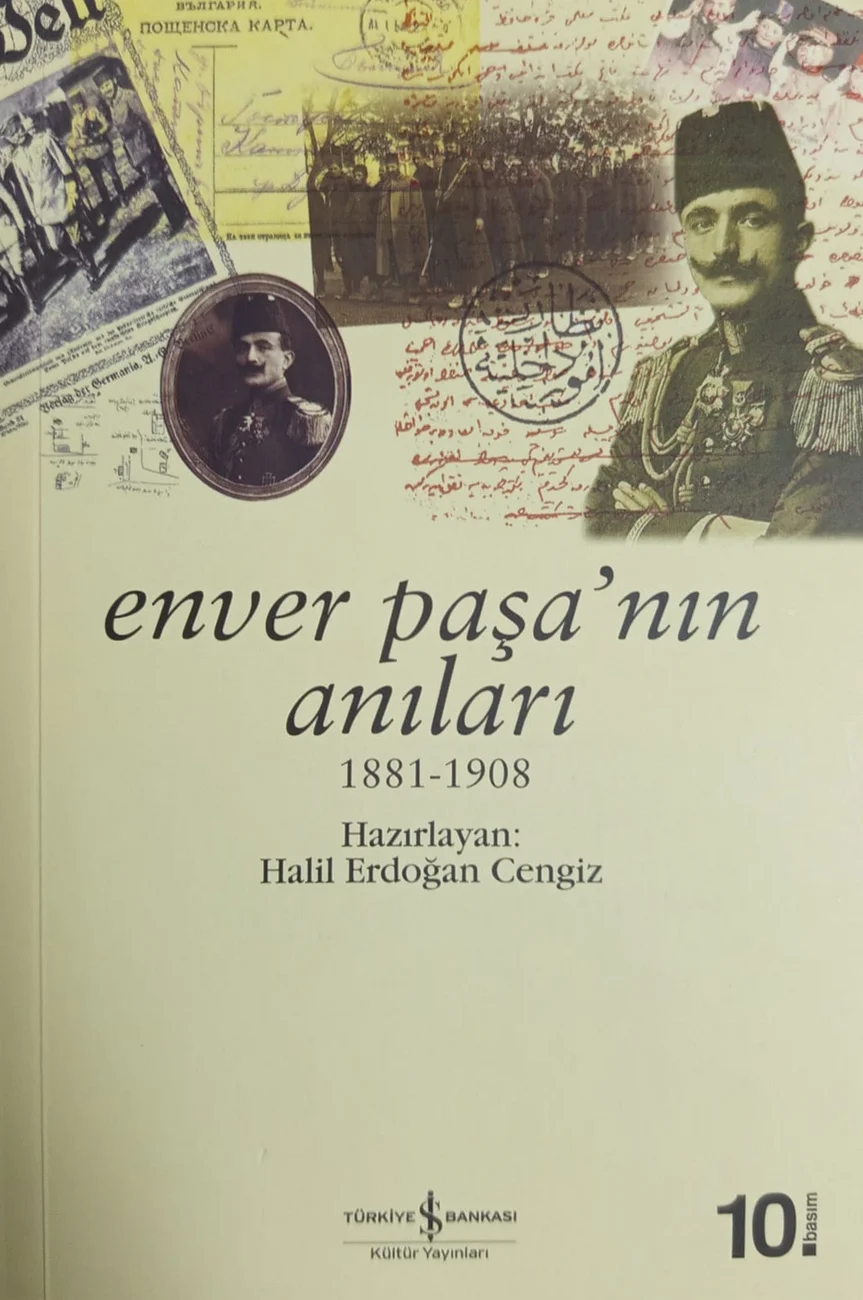 Enver Paşa’nın Anıları — Türkiye İş Bankası Kültür Yayınları 2018 baskısının kapağı