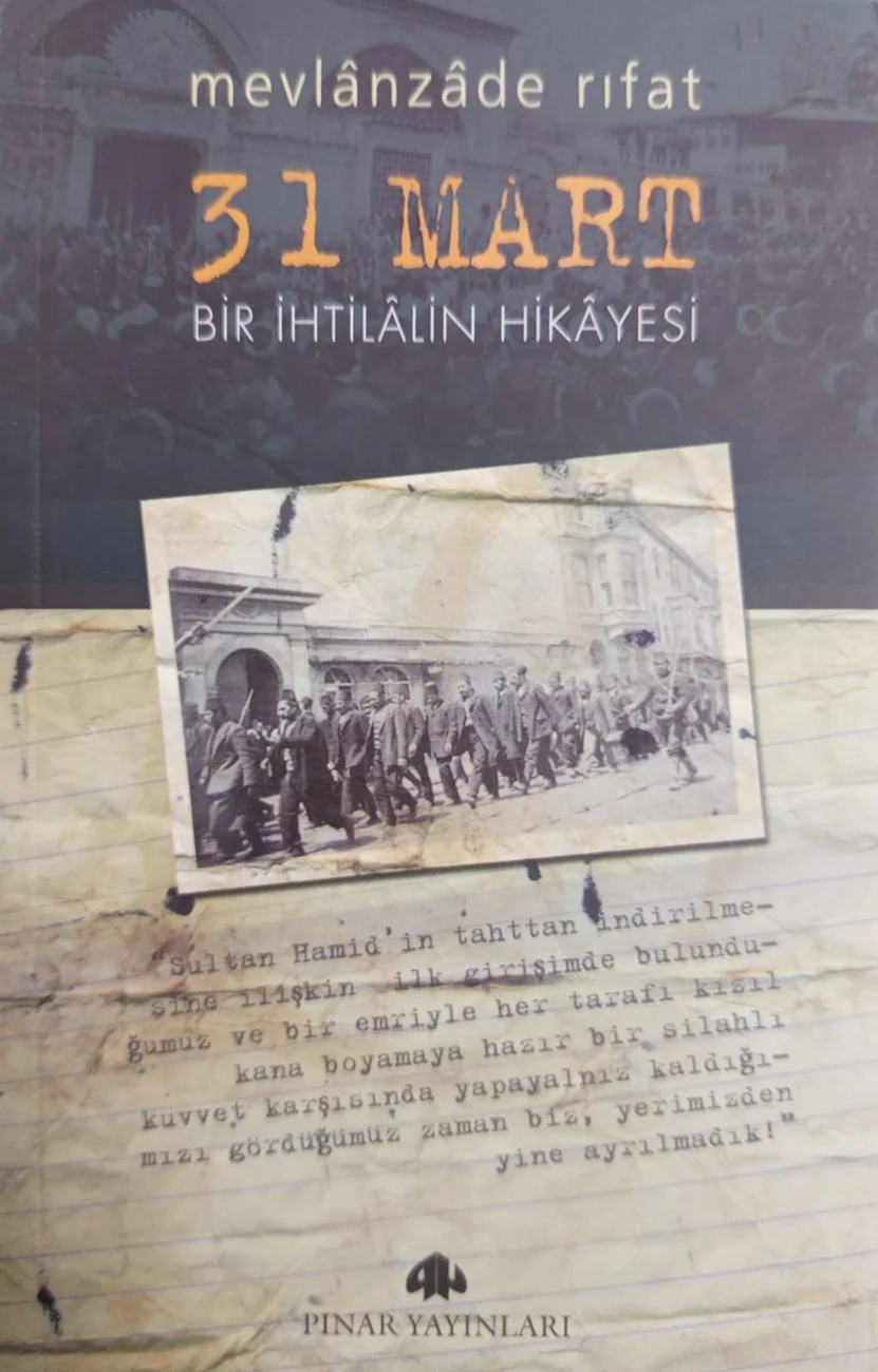 31 Mart: Bir İhtilâlin Hikâyesi — Pınar Yayınları 2010 baskısının kapağı
