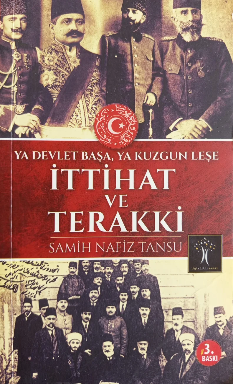 İttihat ve Terakki — İlgi Kültür Sanat Yayıncılık 2017 baskısının kapağı