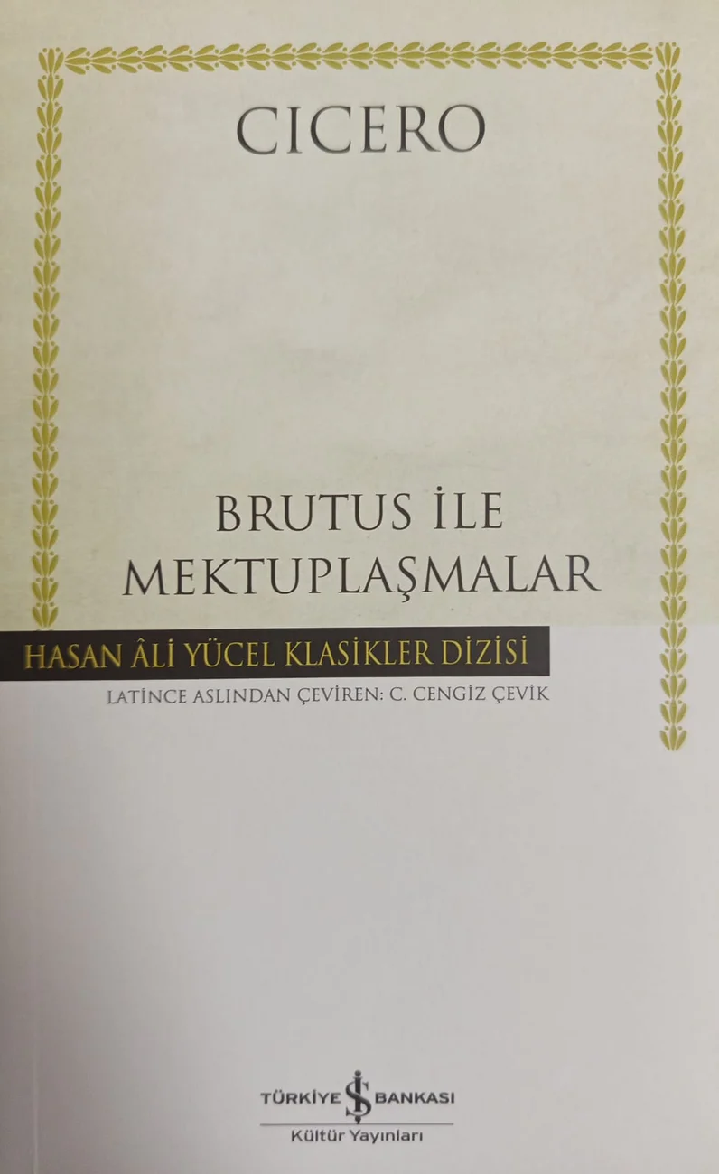 Brutus ile Mektuplaşmalar — Türkiye İş Bankası Kültür Yayınları 2022 baskısının kapağı