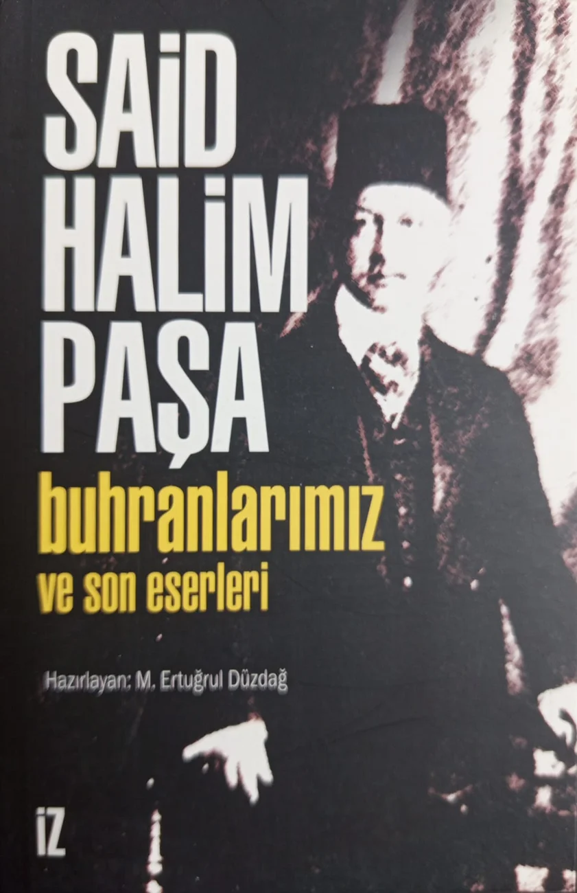 Buhranlarımız ve Son Eserleri — İz Yayıncılık 2019 baskısının kapağı