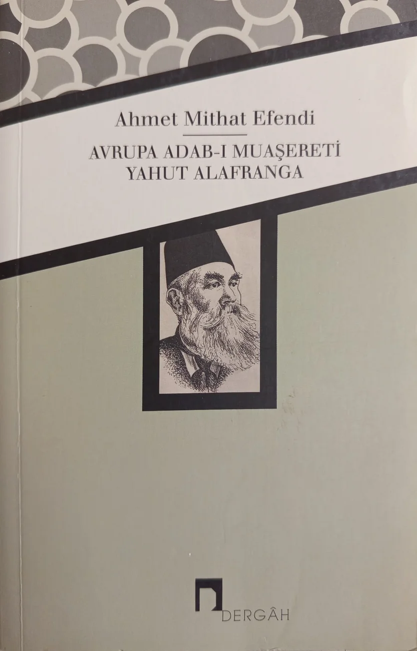 Avrupa Adab-ı Muaşereti Yahut Alafranga — Dergâh Yayınları 2016 baskısının kapağı