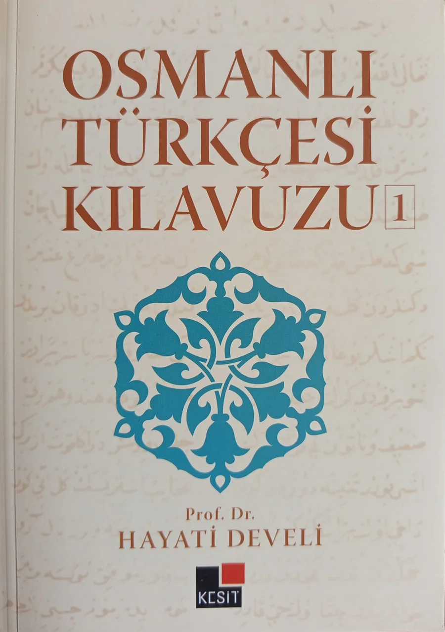 Osmanlı Türkçesi Kılavuzu 1 — Kesit Yayınları 2024 baskısının kapağı