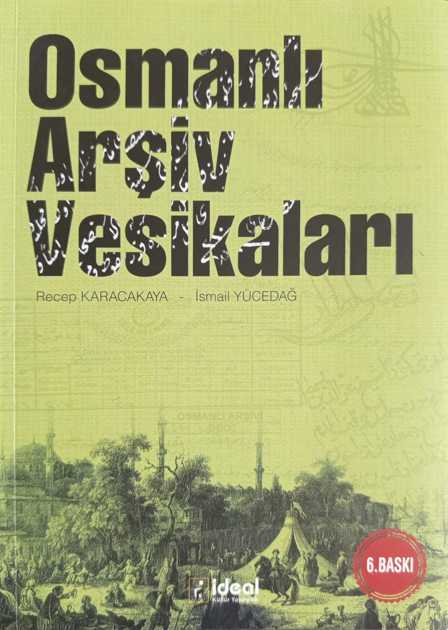 Osmanlı Arşiv Vesikaları — İdeal Kültür Yayıncılık 2019 baskısının kapağı