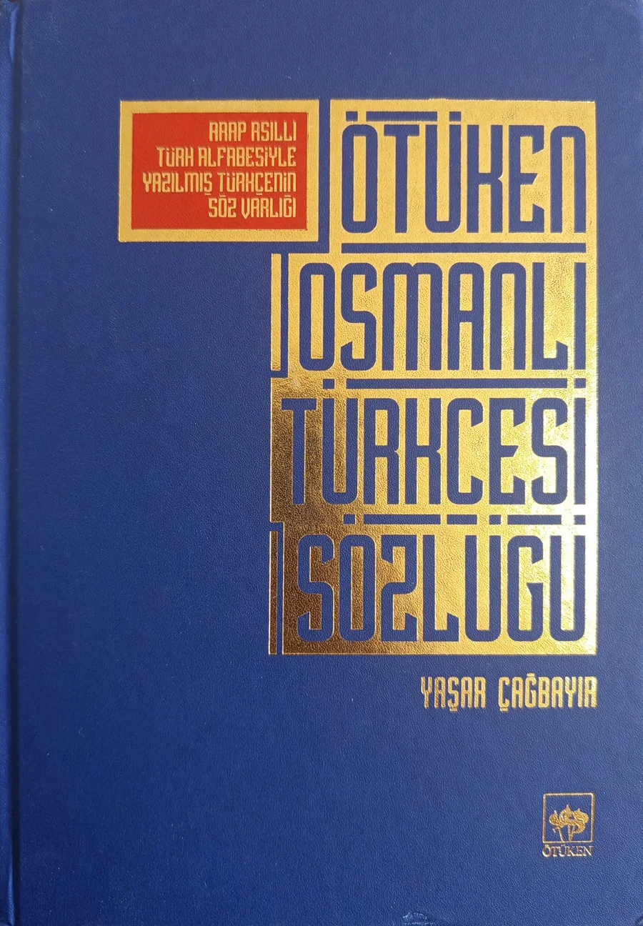 Ötüken Osmanlı Türkçesi Sözlüğü — Ötüken 2017 baskısının kapağı